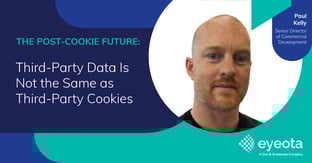 Eyeota_Post-Cookie-Future_Third-Party-Data_fimg.1-1